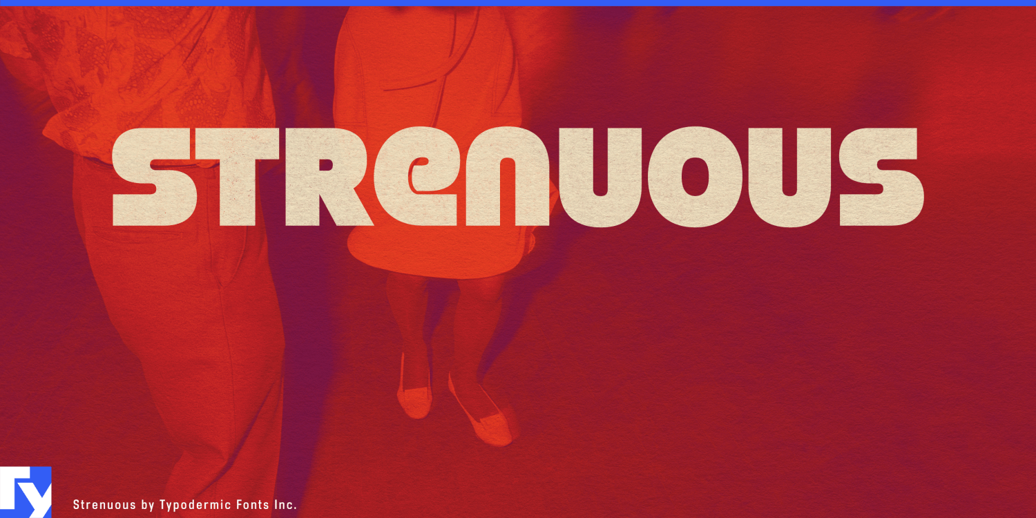 Strenuous Font Family by Typodermic | Font Bros