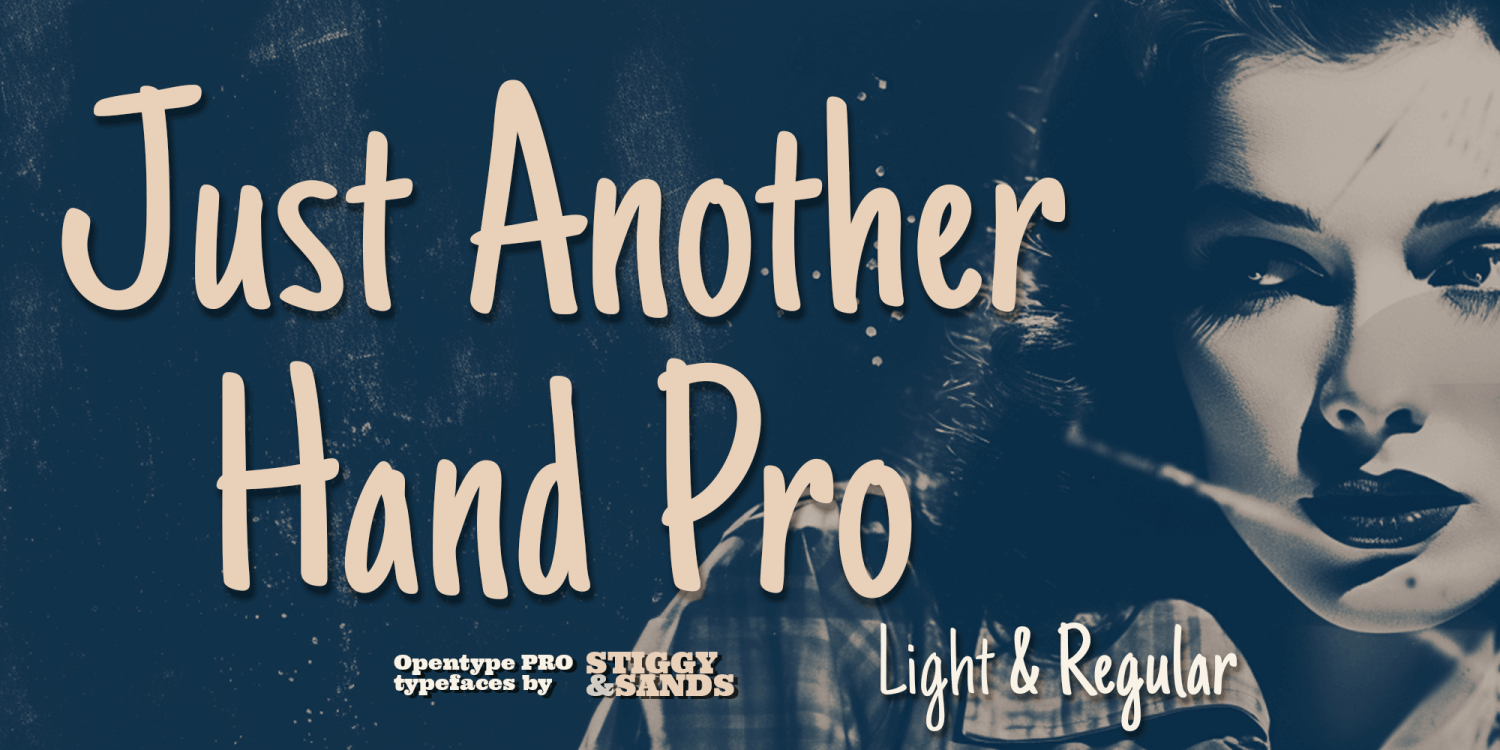 Another Hand Just Another Hand Pro Font Family by Stiggy & Sands | Font Bros